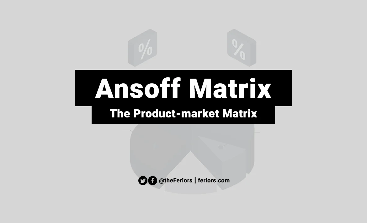 Product Market Matrix (Ansoff Matrix)