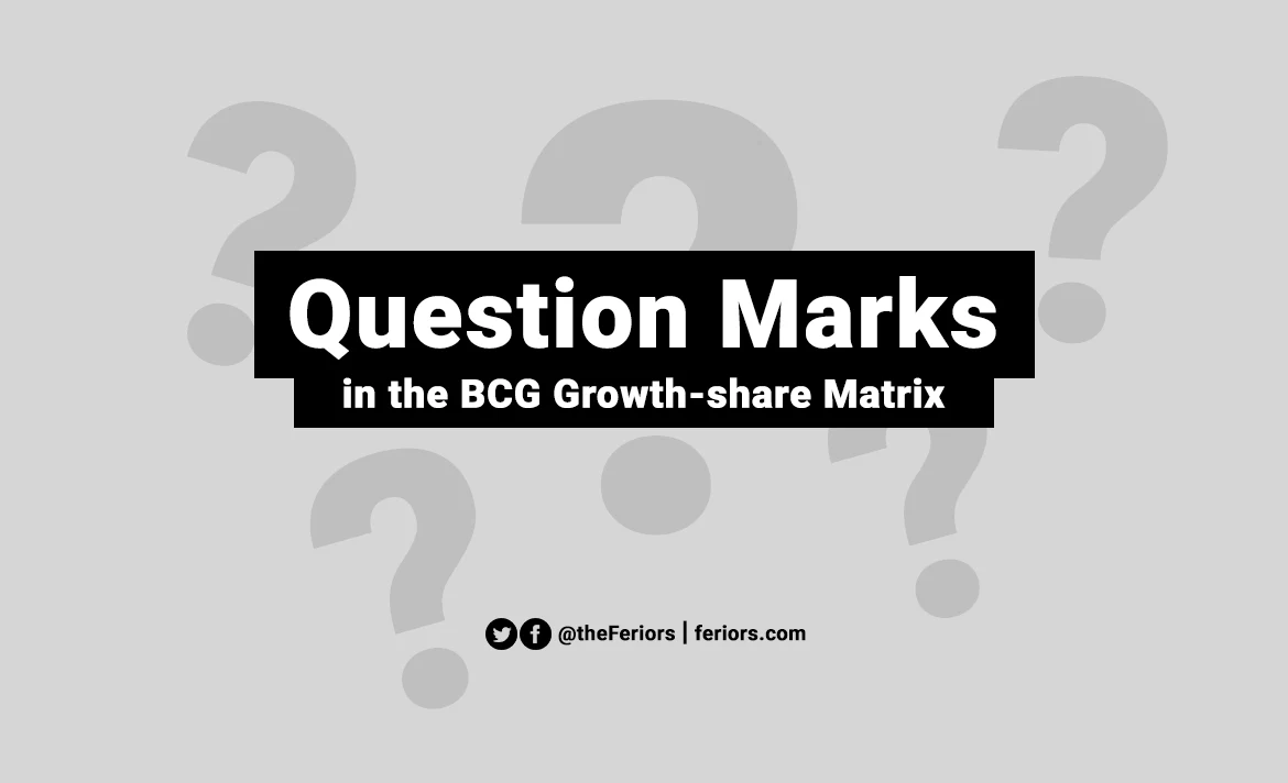 Question Marks in the BCG Matrix