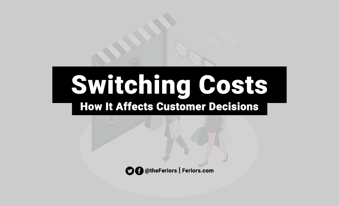 Switching Costs Definition & Explained
