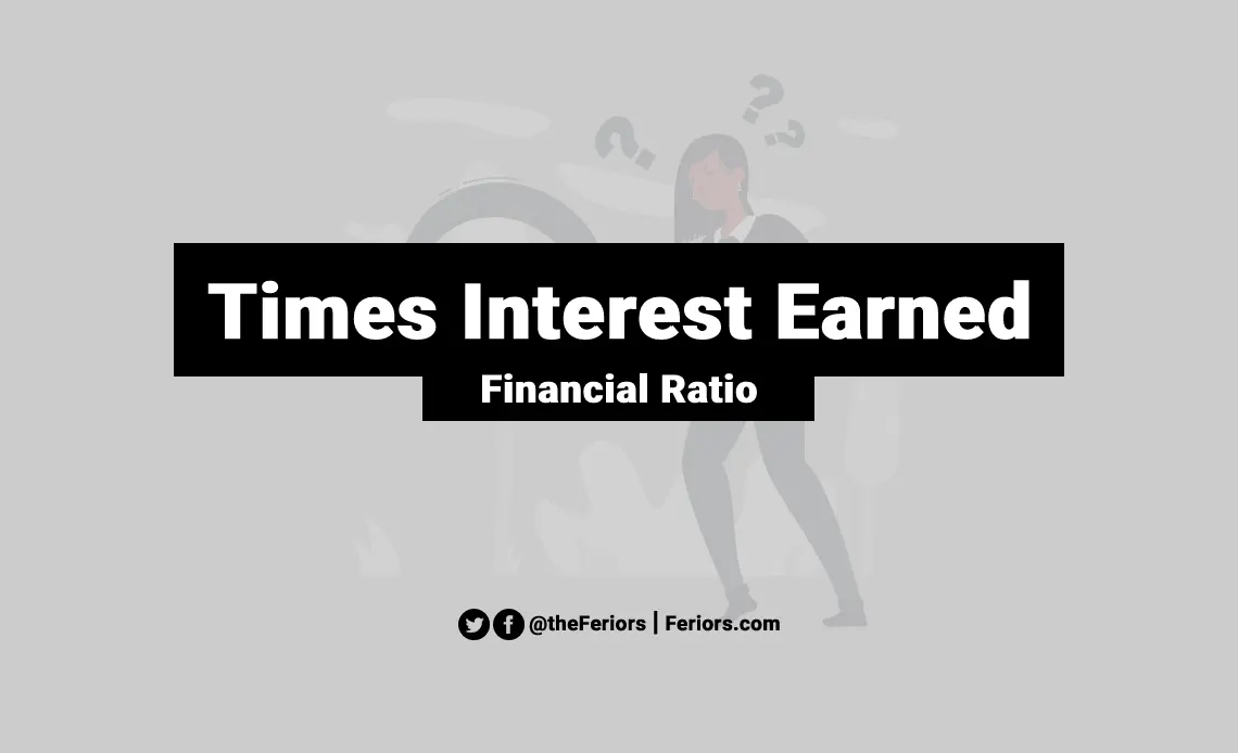 Time Interest Earned Ratio Formula & Explain