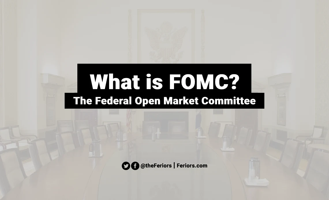 What is FOMC Explained: The Federal Open Market Committee Responsibilities